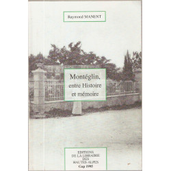 Montéglin entre Histoire et mémoire
