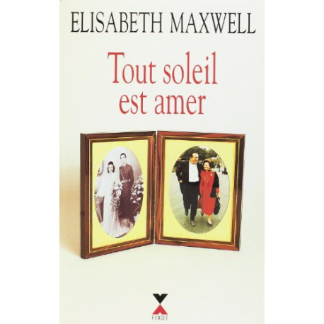 Tout soleil est amer