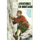 15 Aventures en Montagne