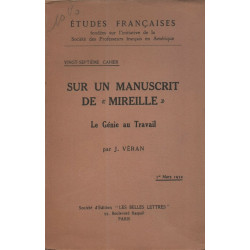 Sur un Manuscrit de "MIREILLE" . Le Génie au Travail