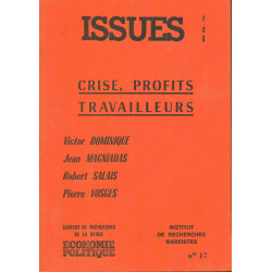 Issues. Crise profits travailleurs No 17