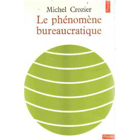 Le phenomene bureaucratique