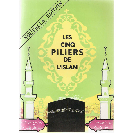 Les cinq piliers de l'Islam