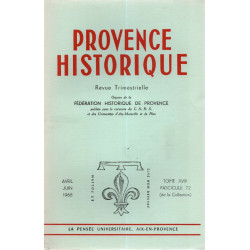 Provence Historique .Tome XVIII .FASCICULE 72 ,L'expansion du...