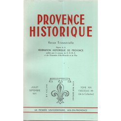 Provence Historique . TOME XXI . FASCICULE 85. Communauté RURALE...
