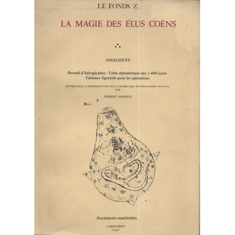 Le Fonds Z . La Magie des Elus Coëns .Angéliques .Recueil...